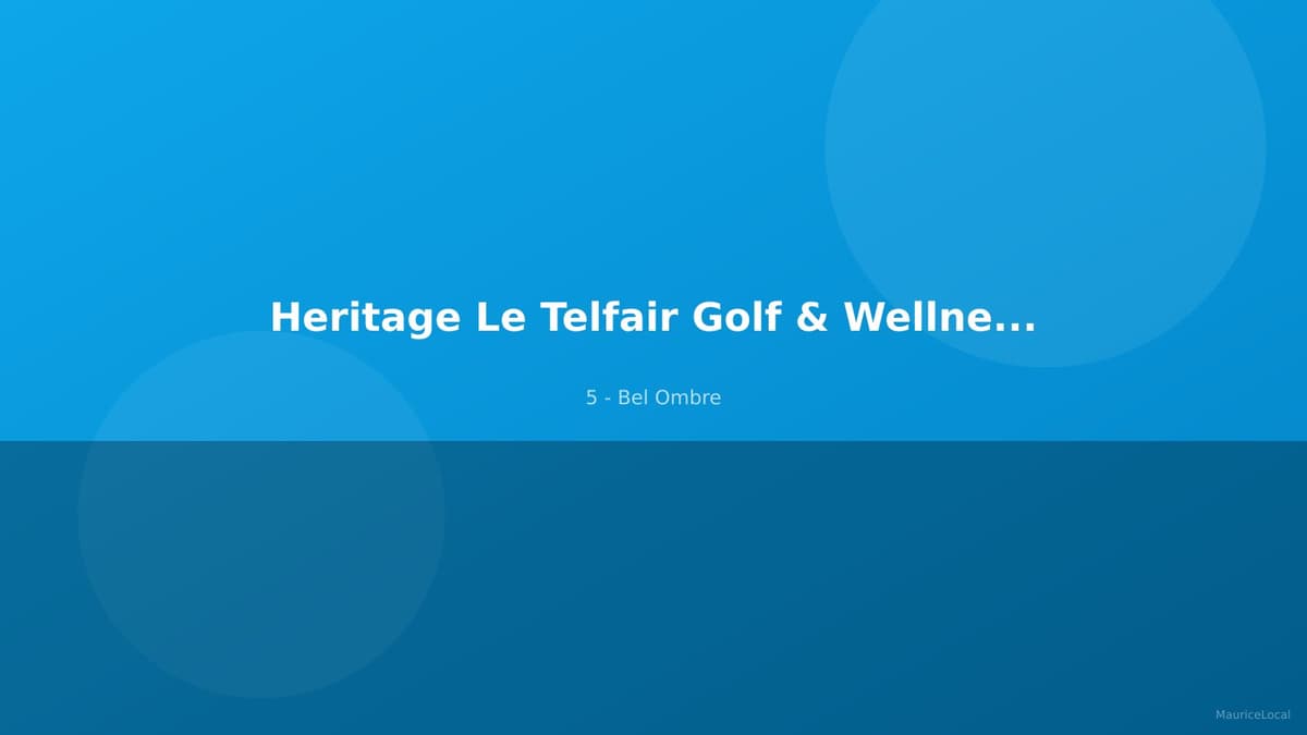 Heritage Le Telfair - Architecture coloniale et jardins tropicaux