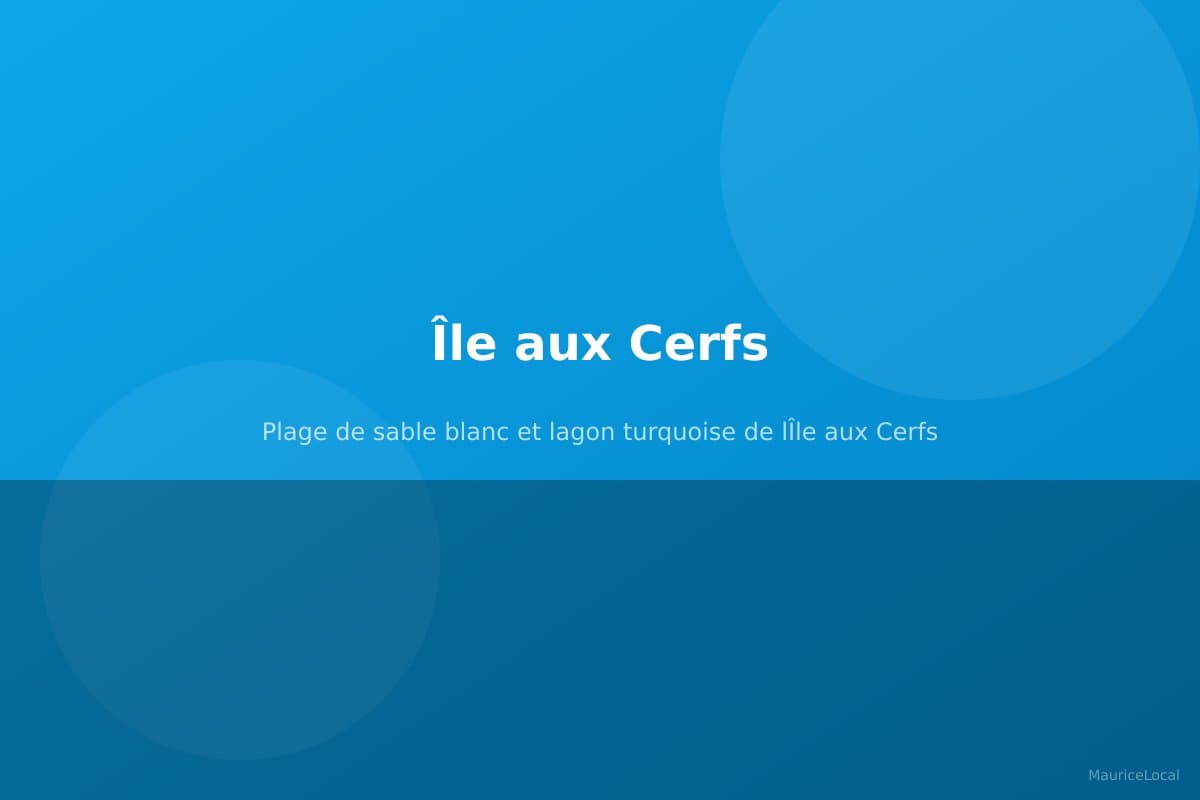 Plage de sable blanc et lagon turquoise de l'Île aux Cerfs